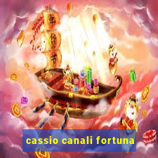 cassio canali fortuna